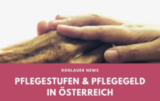 Pflegestufen und Pflegegeld in Österreich