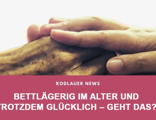 Bettlägerig im Alter und trotzdem glücklich – geht das?