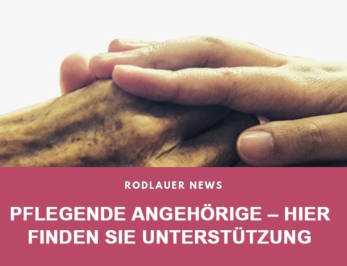 Pflegende Angehörige – hier finden Sie Unterstützung